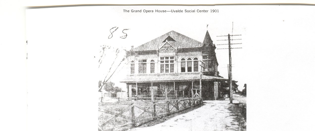 Uvalde Opera House 1901